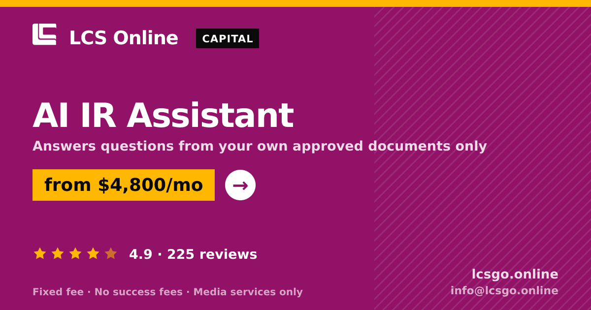 AI IR Assistant — from $4,800/mo, rated 4.9/5 across 225 reviews. LCS Online.