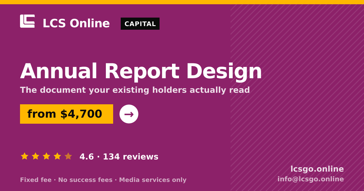 Annual Report Design — from $4,700, rated 4.6/5 across 134 reviews. LCS Online.