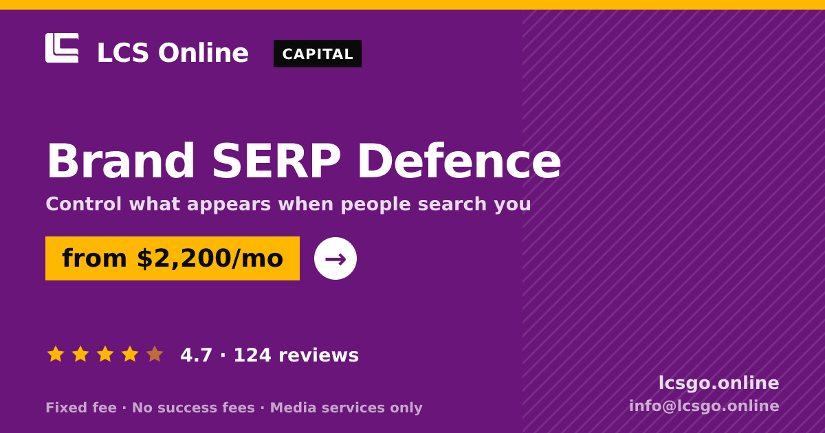 Brand SERP Defence — from $2,200/mo, rated 4.7/5 across 124 reviews. LCS Online.