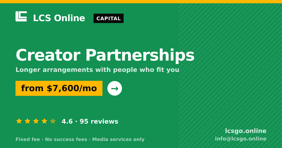 Creator Partnerships — from $7,600/mo, rated 4.6/5 across 95 reviews. LCS Online.