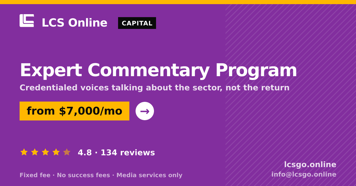 Expert Commentary Program — from $7,000/mo, rated 4.8/5 across 134 reviews. LCS Online.