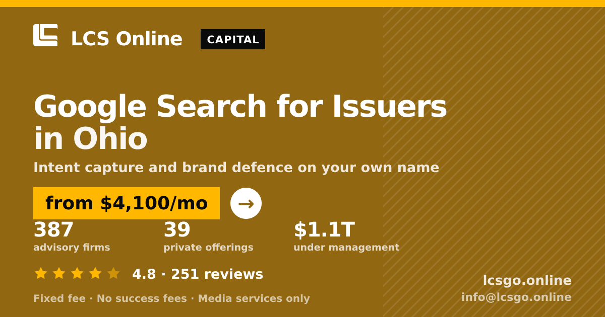 Google Search for Issuers in Ohio — from $4,100/mo, rated 4.8/5 across 251 reviews. LCS Online.