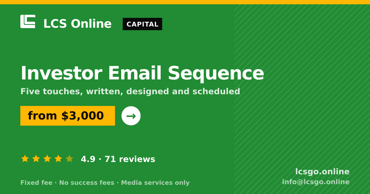 Investor Email Sequence — from $3,000, rated 4.9/5 across 71 reviews. LCS Online.