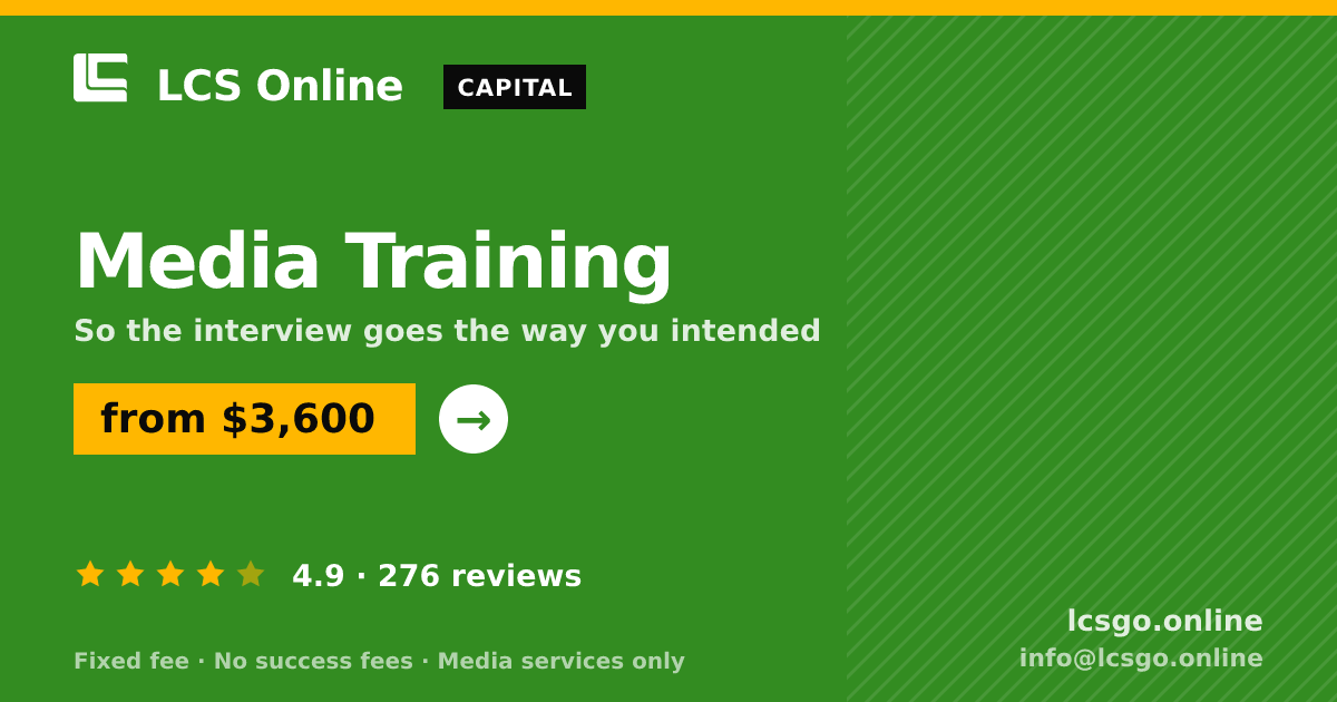 Media Training — from $3,600, rated 4.9/5 across 276 reviews. LCS Online.