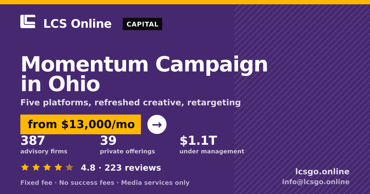 Momentum Campaign in Ohio — from $13,000/mo, rated 4.8/5 across 223 reviews. LCS Online.