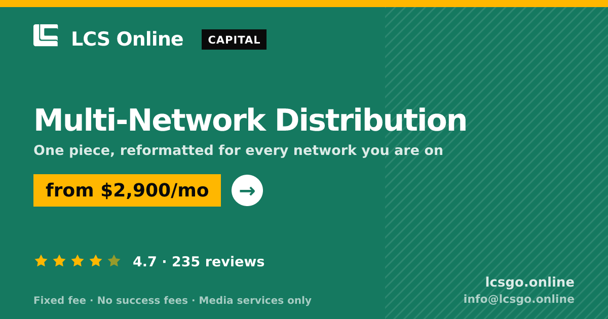 Multi-Network Distribution — from $2,900/mo, rated 4.7/5 across 235 reviews. LCS Online.