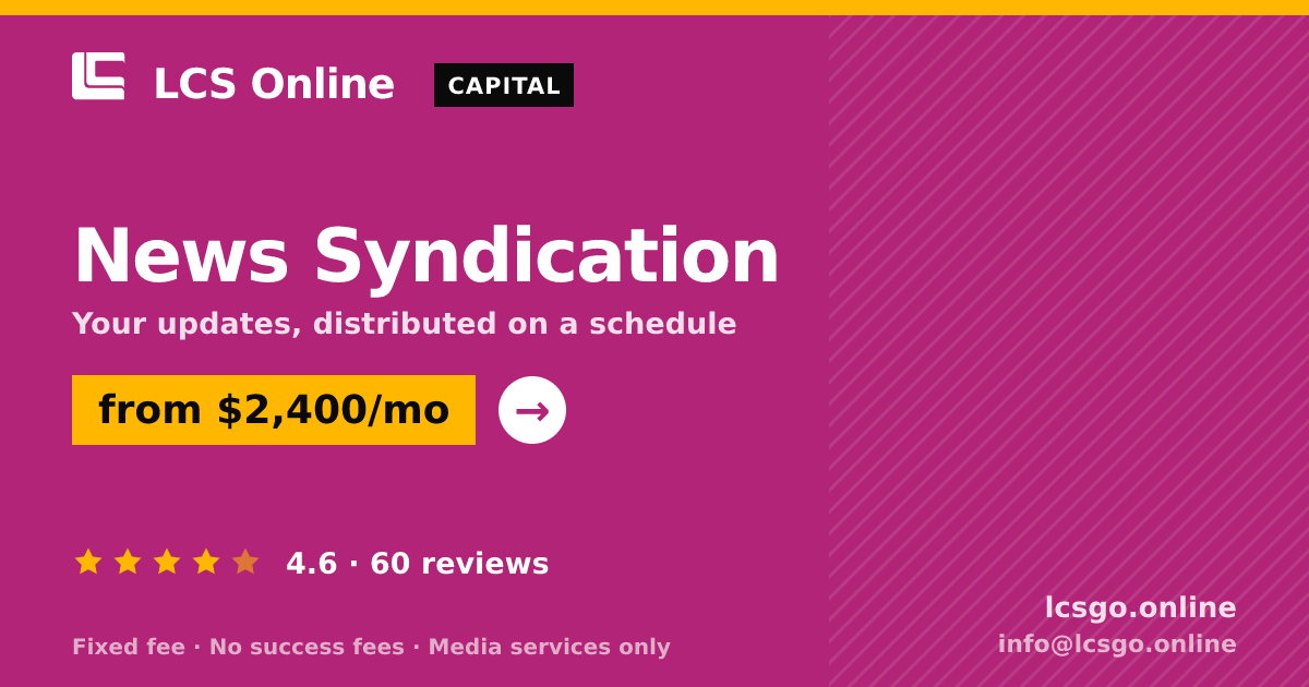 News Syndication — from $2,400/mo, rated 4.6/5 across 60 reviews. LCS Online.