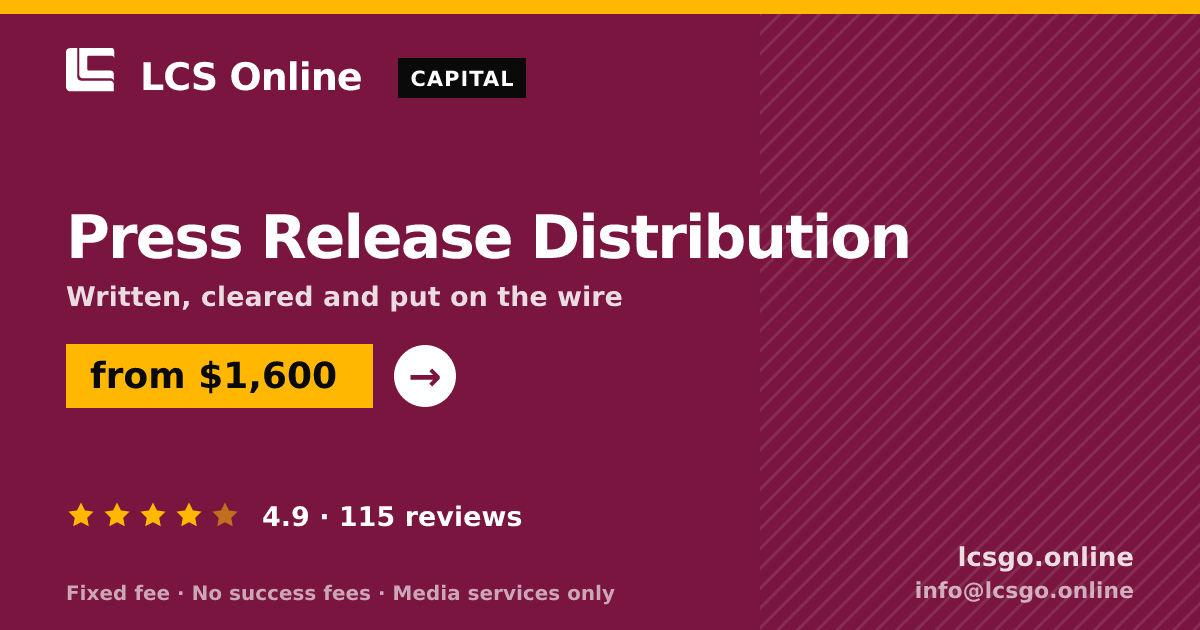 Press Release Distribution — from $1,600, rated 4.9/5 across 115 reviews. LCS Online.